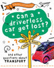 Book cover of: Question of Technology: Can a Driverless Car Get Lost?. By: Clive Gifford