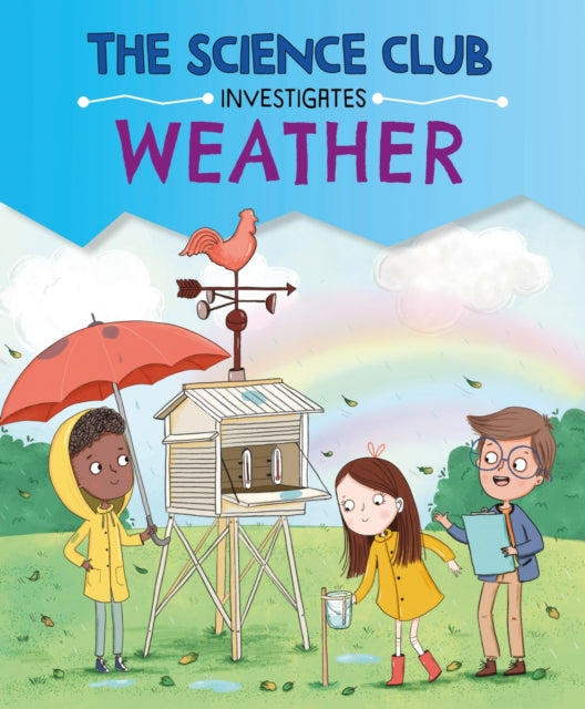 Book cover of: Science Club Investigates: Weather