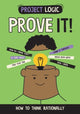 Book cover of: Project Logic: Prove It!. By: Katie Dicker