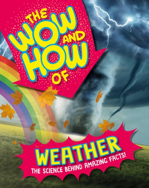 Book cover of: Wow and How of Weather