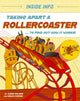 Book cover of: Inside Info: Taking Apart a Rollercoaster. By: Chris Oxlade