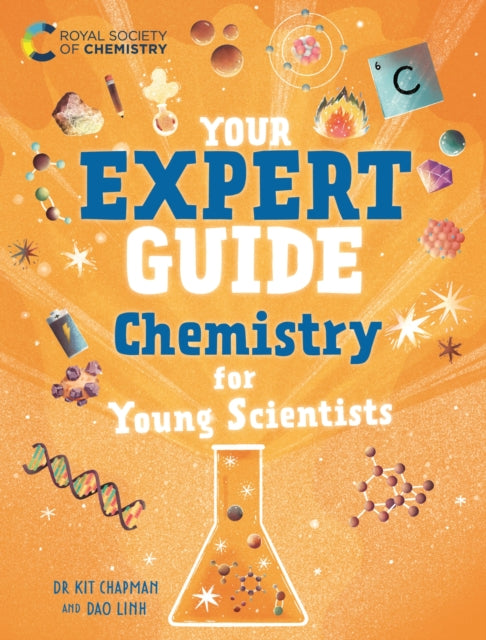 Book cover of: Your Expert Guide: Chemistry for Young Scientists