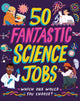 50 Fantastic Science Jobs