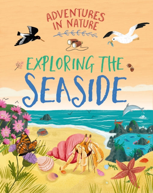 Book cover of: Adventures in Nature: Exploring the Seaside