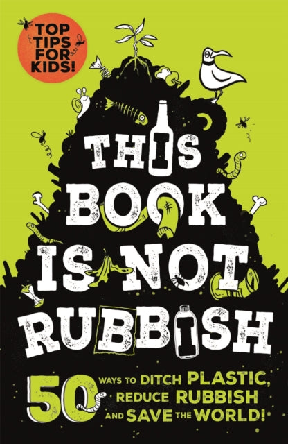 Book cover of: This Book is Not Rubbish. By: Isabel Thomas