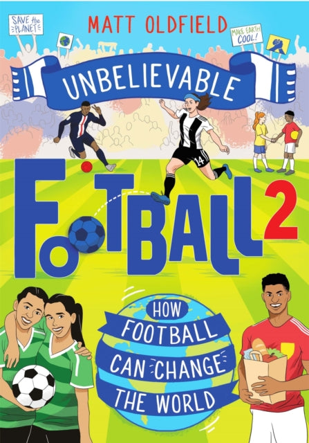 Book cover of: How Football Can Change the World. By: Matt Oldfield
