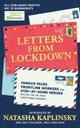Letters From Lockdown, Famous faces, frontline workers and stay-at-home heroes reflect on the year everything changed 9781526364364 Natasha Kaplinsky