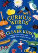 Book cover of: Curious Words for Clever Kids. By: Sarah Craiggs