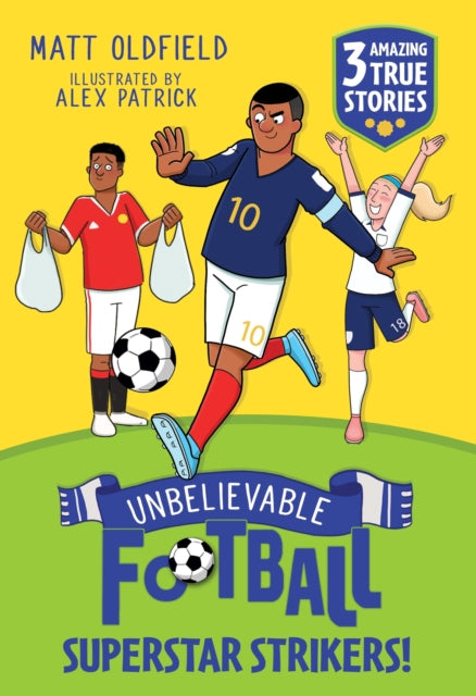 Book cover of: Unbelievable Football Short Colour Stories: Superstar Strikers!