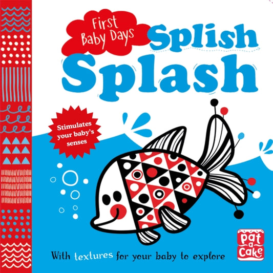 Book cover of: First Baby Days: Splish Splash. By: Mojca Dolinar