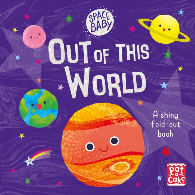 Book cover of: Space Baby: Out of this World. By: Pat-a-Cake