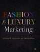 Book cover of: Fashion & Luxury Marketing. By: Michael R. Solomon