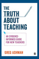 Book cover of: Truth about Teaching. By: Greg Ashman