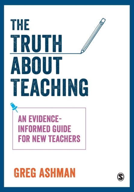 Book cover of: Truth about Teaching. By: Greg Ashman