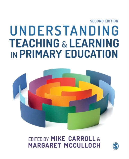 Book cover of: Understanding Teaching and Learning in Primary Education. By: Mike Carroll