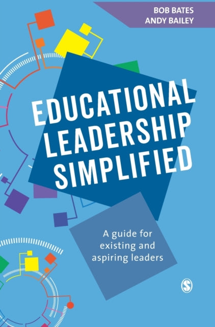 Book cover of: Educational Leadership Simplified. By: Bob Bates