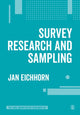 Book cover of: Survey Research and Sampling. By: Jan Eichhorn