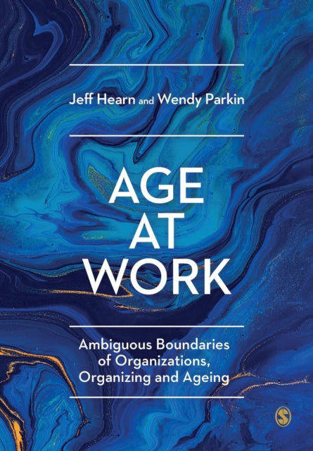 Book cover of: Age at Work. By: Jeff Hearn