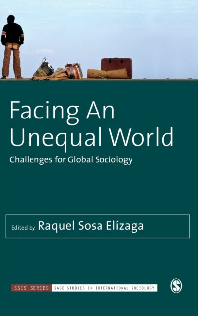 Book cover of: Facing An Unequal World. By: Raquel Sosa Elízaga