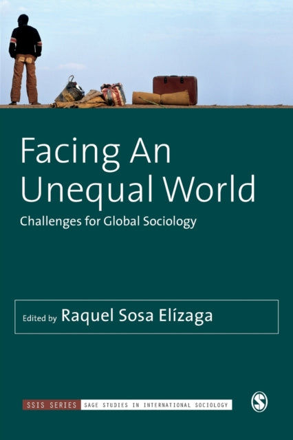 Book cover of: Facing An Unequal World. By: Raquel Sosa Elízaga