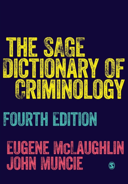 Book cover of: SAGE Dictionary of Criminology. By: Eugene McLaughlin