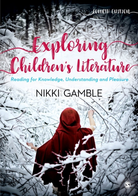 Book cover of: Exploring Children's Literature. By: Nikki Gamble