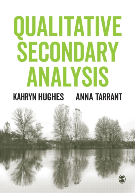 Book cover of: Qualitative Secondary Analysis. By: Kahryn Hughes