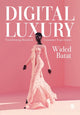 Book cover of: Digital Luxury. By: Wided Batat