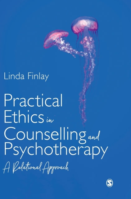 Book cover of: Practical Ethics in Counselling and Psychotherapy. By: Linda Finlay