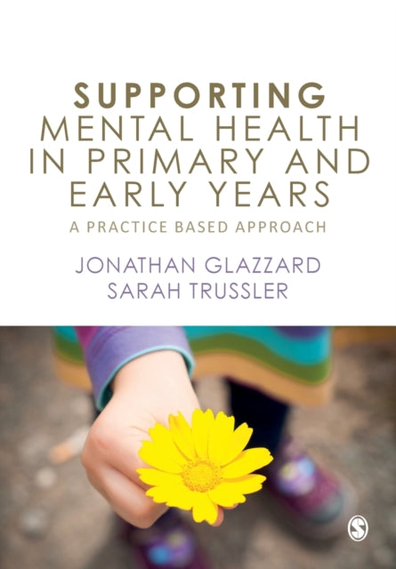 Book cover of: Supporting Mental Health in Primary and Early Years. By: Jonathan Glazzard