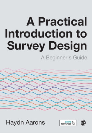 Practical Introduction to Survey Design