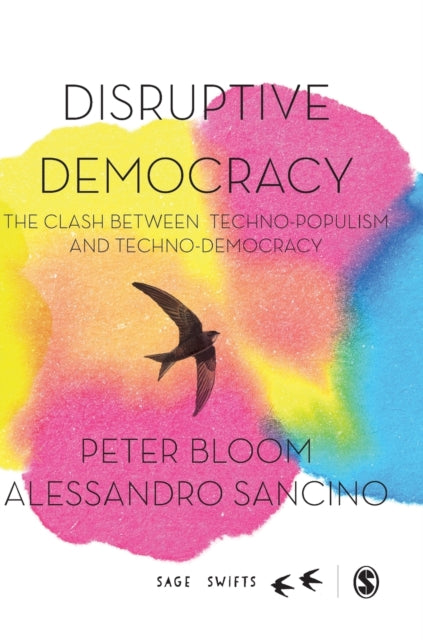 Book cover of: Disruptive Democracy. By: Peter Bloom