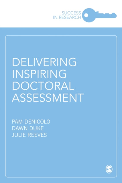 Book cover of: Delivering Inspiring Doctoral Assessment. By: Pam Denicolo
