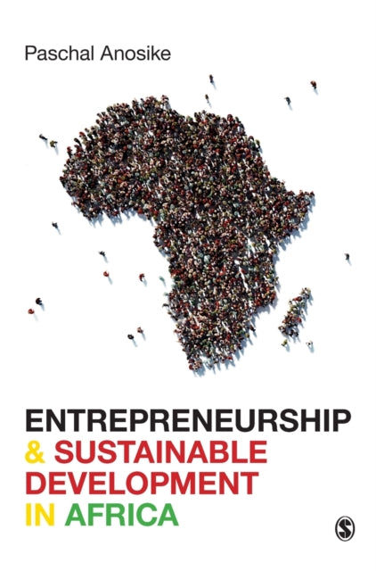 Book cover of: Entrepreneurship and Sustainable Development in Africa. By: Paschal Anosike