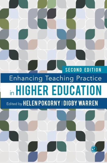 Book cover of: Enhancing Teaching Practice in Higher Education. By: Helen Pokorny
