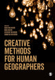 Book cover of: Creative Methods for Human Geographers. By: Nadia von Benzon