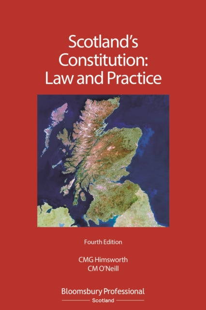 Book cover of: Scotland's Constitution: Law and Practice. By: Chris Himsworth