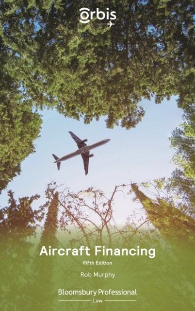Book cover of: Aircraft Financing. By: Rob Murphy
