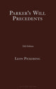 Book cover of: Parker’s Will Precedents. By: Leon Pickering