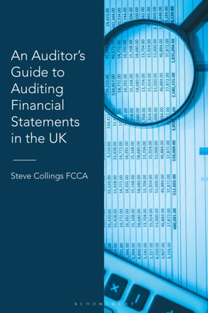 Auditor’s Guide to Auditing Financial Statements in the UK