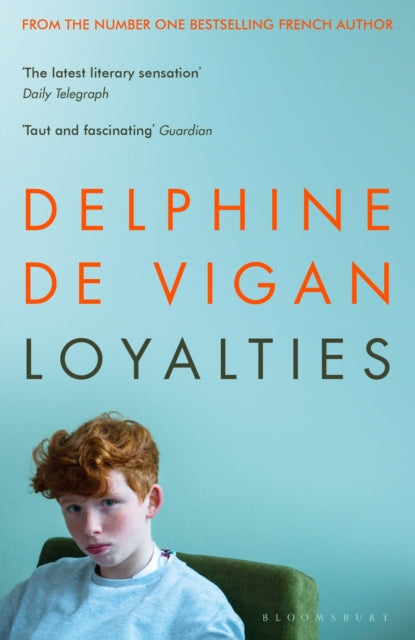 Book cover of: Loyalties. By: Delphine de Vigan