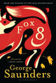 Book cover of: Fox 8. By: George Saunders