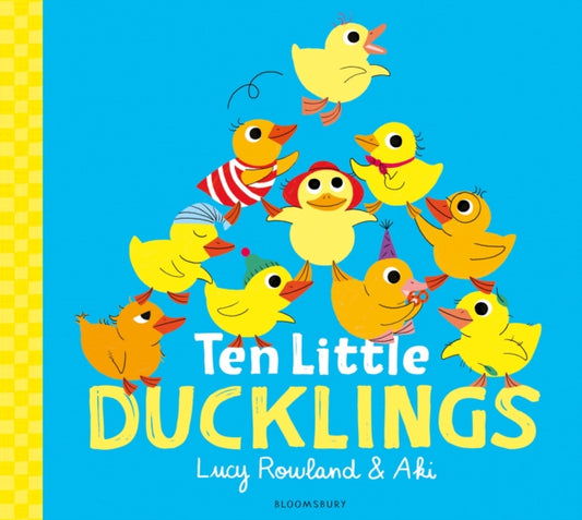 Book cover of: Ten Little Ducklings. By: Lucy Rowland