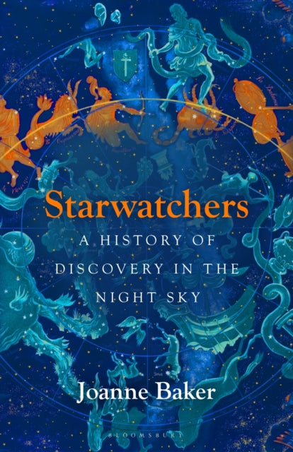 Starwatchers, A History of Discovery in the Night Sky