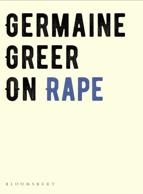 Book cover of: On Rape. By: Germaine Greer