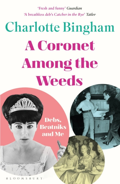 Book cover of: Coronet Among the Weeds. By: Charlotte Bingham