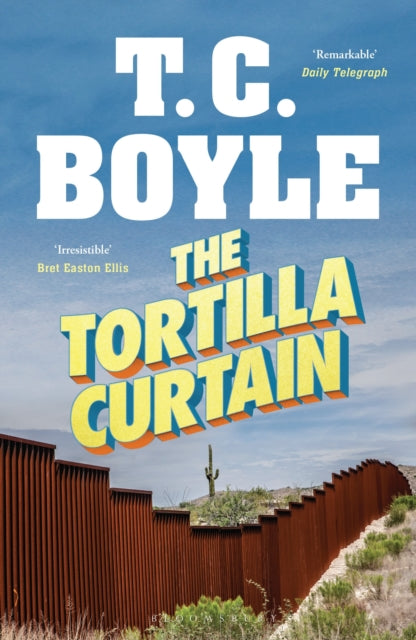 Book cover of: Tortilla Curtain. By: T. Coraghessan Boyle