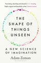Shape of Things Unseen