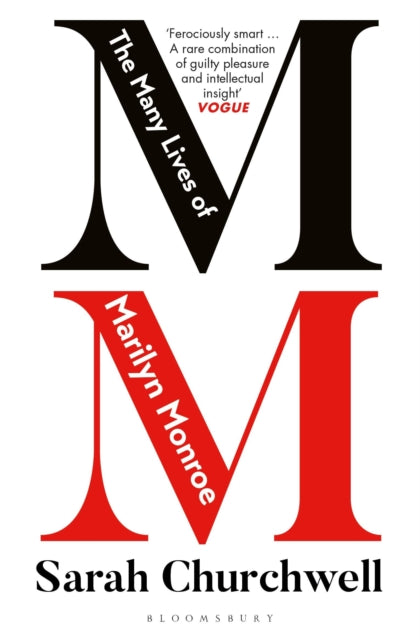 Book cover of: Many Lives of Marilyn Monroe. By: Sarah Churchwell
