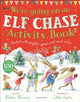 Book cover of: We're Going on an Elf Chase Activity Book. By: Martha Mumford